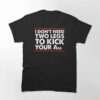 Funny Amputee Double I Don’t Need Two Legs To Kick Your A Sweatshirt Unisex