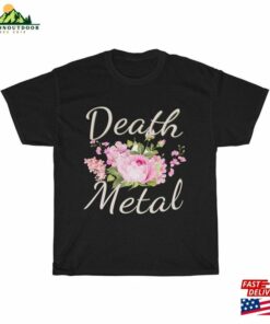 Funny Death Metal With Flowers Tshirt Unisex T-Shirt