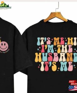Funny Husband I’m The It Sweatshirt Hoodie