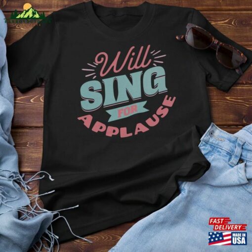 Funny Karaoke Drinking Shirt Gift For Singers Will Sing Applause Classic Sweatshirt