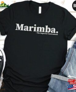 Funny Marimba T-Shirt Music Lover Gift Percussionist Tee Classic Sweatshirt