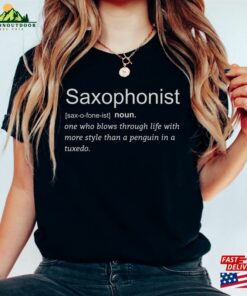 Funny Saxophone Definition Shirt Jazz Player Gift Saxophonist T-Shirt Hoodie