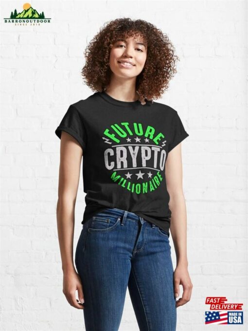 Future Crypto Millionaire Classic T-Shirt Unisex Hoodie