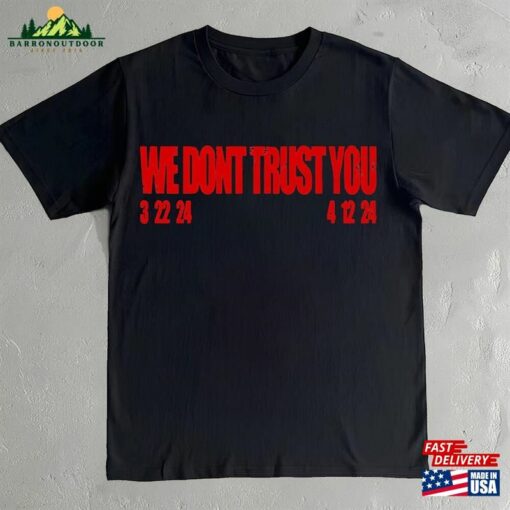 Future X Metro Boomin Shirt We Dont Trust You Album Tee Cover Unisex Classic