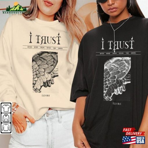 G Idle Kpop Shirt I Trust Album Sweatshirt Hoodie Unisex