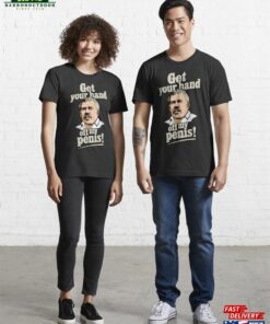 Get Your Hand Off My Penis Essential T-Shirt Hoodie