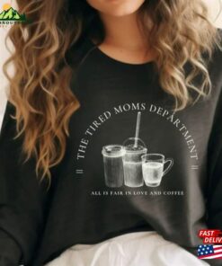 Gift For Swiftie Moms Taylor Swift Inspired’tired Department’long Sleeve T-Shirt Coffee Logo The Tortured Poets Album Comfy Sweatshirt Unisex