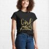 Girl Power Equality Feminist Lettering Classic T-Shirt Unisex Sweatshirt