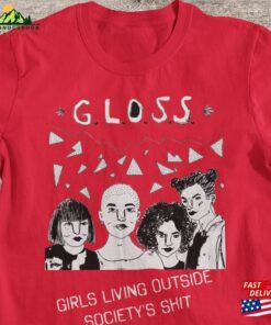 Girls Living Outside Society’s Shit Shirt Sweatshirt Unisex
