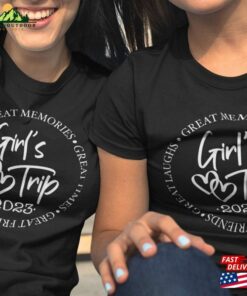 Girls Trip 2023 Shirt Weekend Vacation Classic Unisex