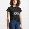 Give The Daddies Some Juice Classic T-Shirt Sweatshirt Hoodie