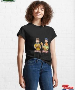 Give The Daddies Some Juice Classic T-Shirt Unisex