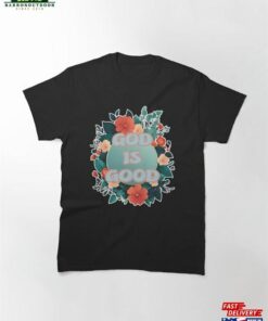 God Is Good Art Christianity Bible Verse And Quotes Unisex Sweatshirt