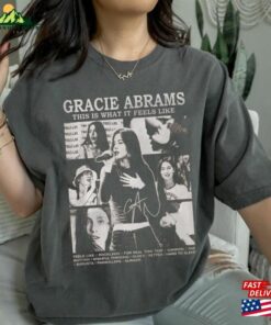 Gracie Abrams This Is What It Feels Like Album Shirt Fan Gift T-Shirt Hoodie