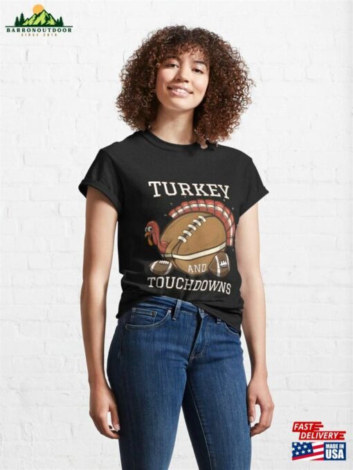 Graduate Turkey And Touchdowns Classic T-Shirt Hoodie Sweatshirt