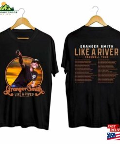 Granger Smith Like A River Farewell Tour 2023 Shirt Fan Sweatshirt Hoodie