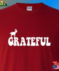 Grateful With Goat Shirt Sweatshirt Hoodie