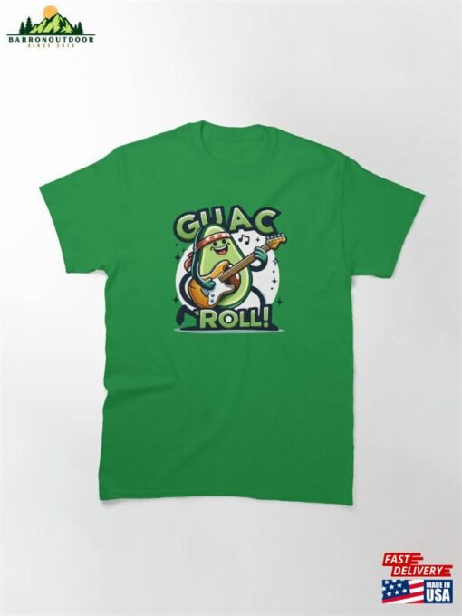 Guac’n’roll Classic T-Shirt Sweatshirt