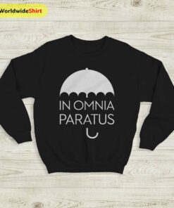 In Omnia Paratus Sweatshirt Gilmore Girls Shirt TV Show shirt