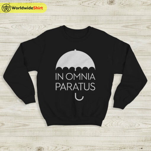 In Omnia Paratus Sweatshirt Gilmore Girls Shirt TV Show shirt