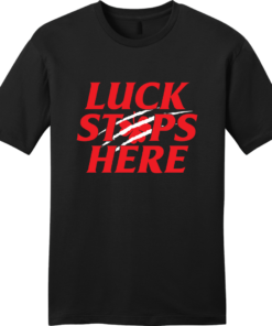 Luck Stops Here