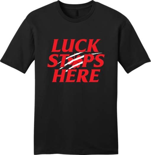 Luck Stops Here