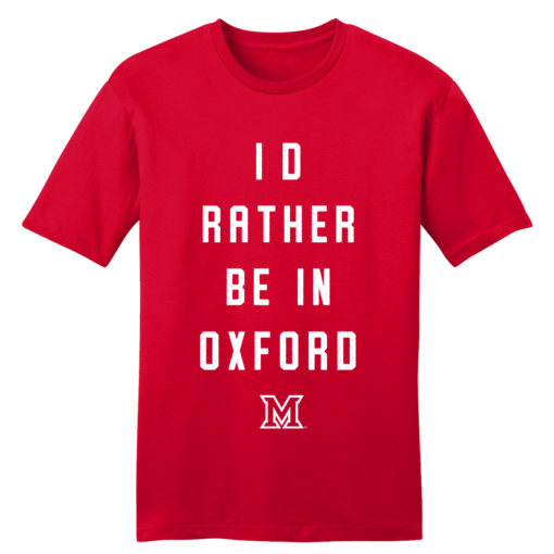 Miami University – I’d Rather Be in Oxford