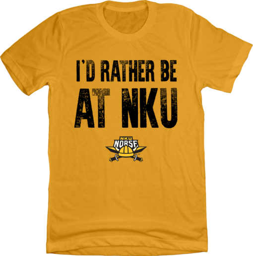 NKU – I’d rather be at