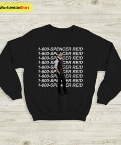 Spencer Reid 1-800 Sweatshirt Criminal Minds Shirt TV Show Shirt