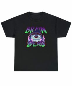 Brain Daed! – T-Shirt