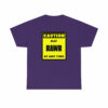 CAUTION! May RAWR at any time! – T-Shirt