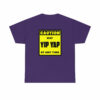 CAUTION! May Yip Yap at any time! – T-Shirt