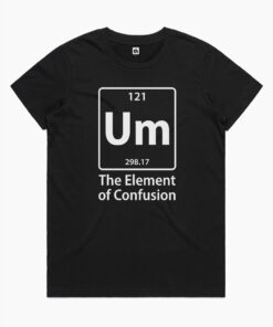Element of Confusion T-Shirt