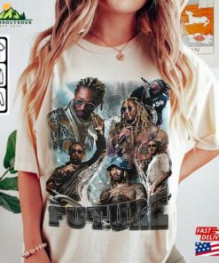 Future Rap Shirt T-Shirt Vintage 90S Merch Tour 2023 Ticket Album Png Sweatshirt Classic