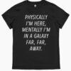Galaxy Far Away T-Shirt