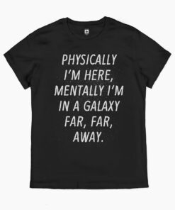 Galaxy Far Away T-Shirt
