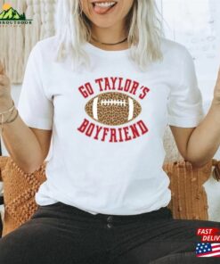 Go Taylors Boyfriend Shirt Taylor’S Crewneck Travis Kelce Sweatshirt T-Shirt Hoodie