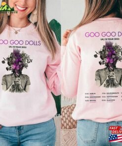 Goo Dolls Uk Ie Tour 2023 Shirt United Kingdom Hoodie T-Shirt