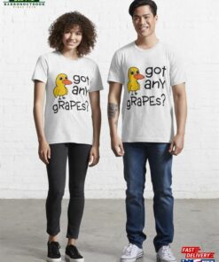 Got Any Grapes The Duck Song Essential T-Shirt Hoodie