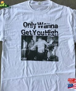 Guided By Voices Only Wanna Get You High T-Shirt Classic Sweatshirt