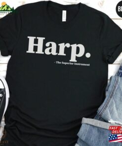 Harp Musician T-Shirt The Superior Instrument Tee Cute Gift For Harpists Unisex Classic