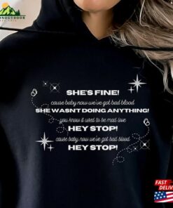 Hey Stop Bad Blood Tayior Swift T-Shirt Sweatshirt