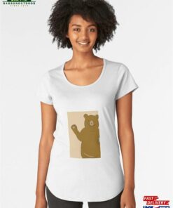 Hi Bear Premium Scoop T-Shirt Sweatshirt