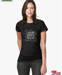 Hibachi Shirt I Enjoy Romantic Walks To The Grill Tee Japanese Cuisine Hoodie Classic