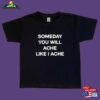 Hole Band Shirt Doll Parts Someday You Will Ache Like I Unisex Hoodie