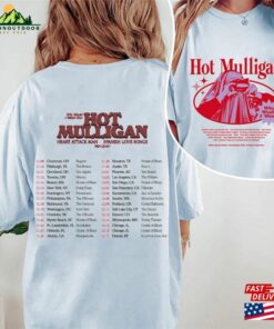 Hot Mulligan Why Would I Watch Tour 2023 Shirt Fan Classic Sweatshirt