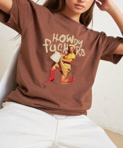 Howdy Fckers T-Shirt