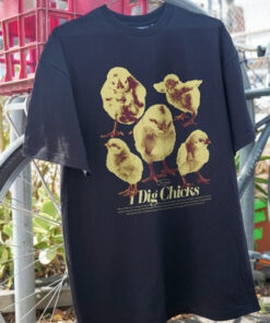 I Dig Chicks T-Shirt