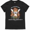 I Don’t Suffer From Insanity T-Shirt