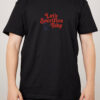 Let’s Sacrifice Toby Front and Back T-Shirt